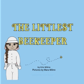 Paperback The Littlest Beekeeper Book