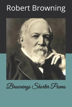 Paperback Brownings Shorter Poems Book
