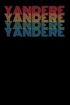Paperback Yandere: Notebook A5 for Yandere and Anime Merch Lover I A5 (6x9 inch.) I Gift I 120 pages I Blank Book
