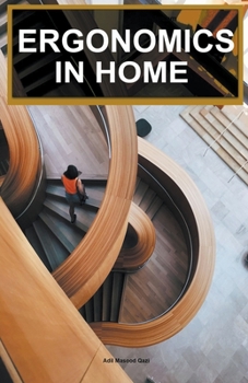 Paperback Ergonomics in Home Book