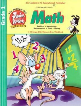 Mcgraw-Hill/Warner Bros Grade 1: Math (Starring the Animaniacs) (McGraw-Hill Junior Academic)