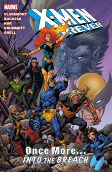 X-Men Forever, Volume 5: Once More...Into the Breach - Book  of the X-Men Forever (2009) (Single Issues)