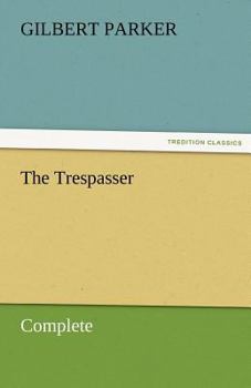 Paperback The Trespasser, Complete Book