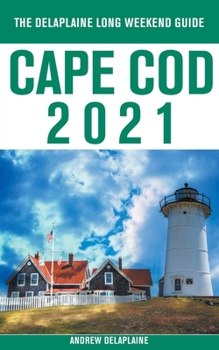 Paperback Cape Cod - The Delaplaine 2021 Long Weekend Guide Book