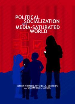 Paperback Political Socialization in a Media-Saturated World Book