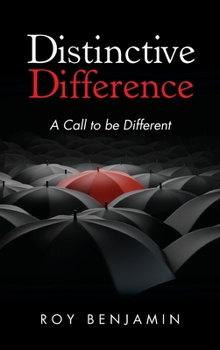 Hardcover Distinctive Difference: A Call To Be Different Book