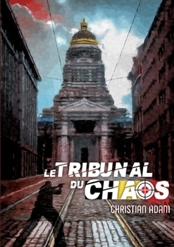 Paperback Le Tribunal du Chaos [French] Book