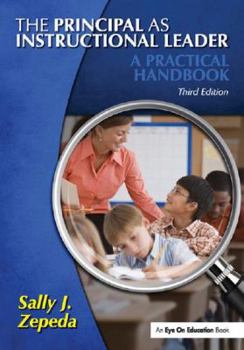 Hardcover The Principal as Instructional Leader: A Practical Handbook Book