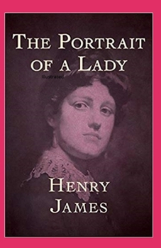 Paperback The Portrait of a Lady Illustrated Book
