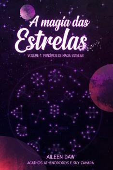 Paperback A Magia das Estrelas: Princípios de Magia Estelar [Portuguese] Book