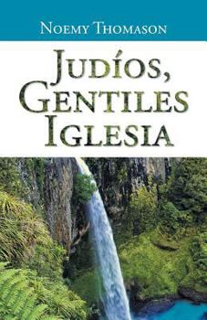 Paperback Judios, Gentiles Iglesia [Spanish] Book