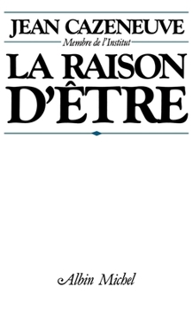 Paperback La Raison d'être [French] Book