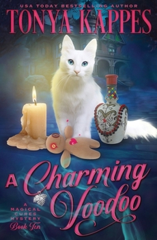 A Charming Voodoo - Book #10 of the Magical Cures Mystery