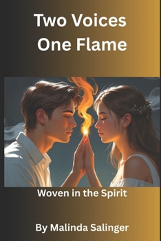 Two Voices One Flame: Woven in the Spirit