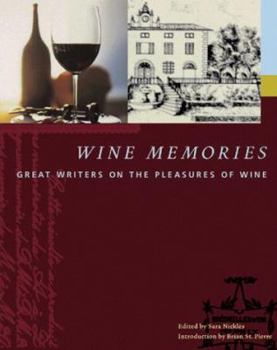 Hardcover Wine Memories: Great Writers on the Pleasures of Wine Book