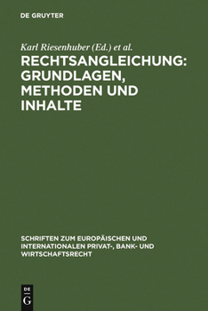 Hardcover Rechtsangleichung: Grundlagen, Methoden und Inhalte [German] Book