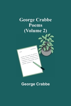 Paperback George Crabbe: Poems (Volume 2) Book