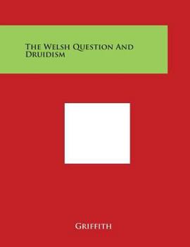 Paperback The Welsh Question and Druidism Book