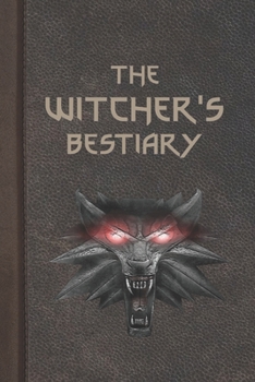 The Witcher’s Bestiary: Brown Leather Collection |  Fan Notebook, Sketchbook, Diary, Journal, For Kids, For A Gift, To School  | 120 Wide Ruled Blank Pages | 6” x 9” (Witcher Wide ruled)