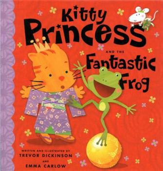 Paperback Kitty Princess and the Fantastic Frog Book