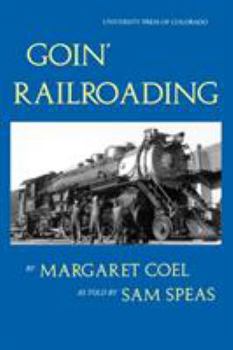 Paperback Goin' Railroading (Revised) Book