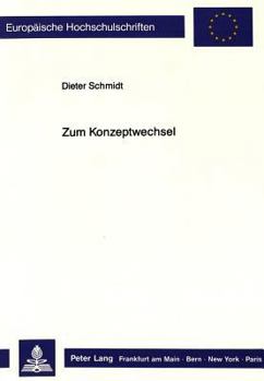 Paperback Zum Konzeptwechsel: Eine Untersuchung Ueber Den Konzeptwechsel Am Elektrischen Stromkreis [German] Book