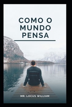 Como o mundo pensa
