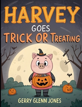 Harvey Goes Trick or Treating (Spanish Edition)