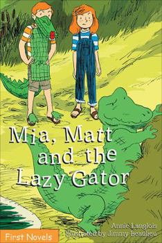 Paperback Mia, Matt and the Lazy Gator Book