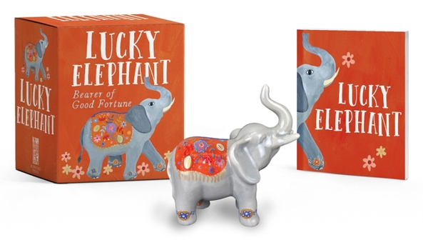 Paperback Lucky Elephant: Bearer of Good Fortune Book