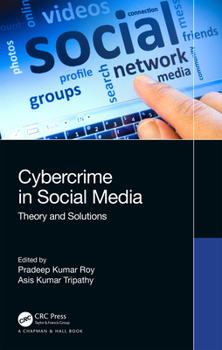 Hardcover Cybercrime in Social Media: Theory and Solutions Book