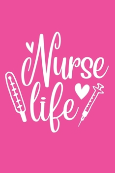 Nurse Life: Cute Nurse Journal - Easy Find Bright Pink! Best Nurse Gift Ideas Medical Notebook
