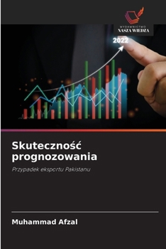 Skutecznosc prognozowania (Polish Edition)