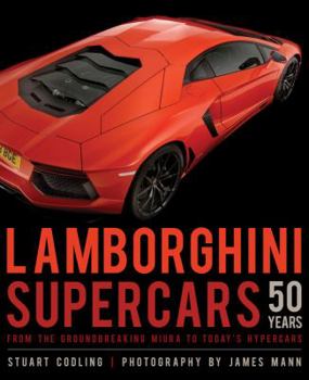 Hardcover Lamborghini Supercars 50 Years: From the Groundbreaking Miura to Today's Hypercars Book