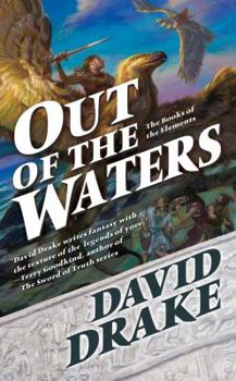 Out of the Waters: The Books of the Elements, Volume Two - Book #2 of the Books of the Elements