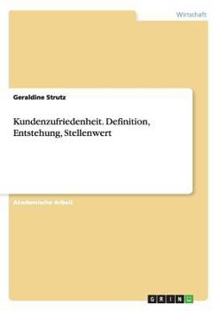 Paperback Kundenzufriedenheit. Definition, Entstehung, Stellenwert [German] Book