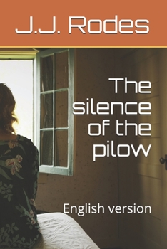 Paperback The silence of the pilow: English version Book