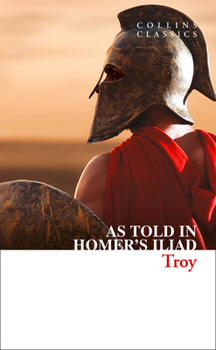 Paperback Troy: The Epic Battle as Told in Homer’s Iliad Book