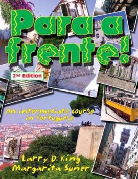 Paperback Para a Frente!: An Intermediate Course in Portuguese [Portuguese] Book