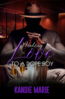 Paperback Making Love to a Dope Boy Book
