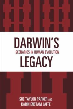 Paperback Darwin's Legacy: Scenarios in Human Evolution Book