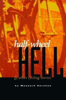 Paperback Half Wheel Hell and Other Cycling Stories Book