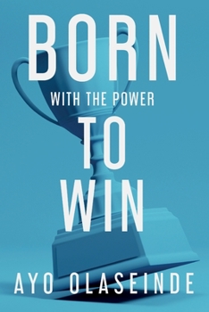 Paperback Born With The Power To Win Book