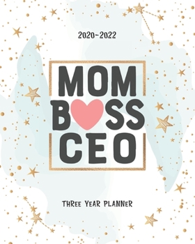 Paperback Mom Boss Ceo: Academic Planner 2020-2022 Monthly Agenda Organizer Diary 3 Year Calendar Goal Federal Holidays Password Tracker Notes Book