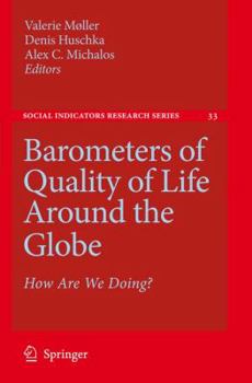 Paperback Barometers of Quality of Life Around the Globe: How Are We Doing? Book