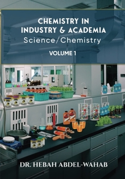 Paperback Chemistry in Industry and Academia Vol.1: Science / Chemistry Book