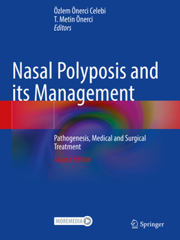 Paperback Nasal Polyposis and Its Management: Pathogenesis, Medical and Surgical Treatment Book
