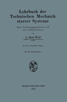 Paperback Lehrbuch Der Technischen Mechanik Starrer Systeme: Zum Vorlesungsgebrauch Und Zum Selbststudium [German] Book