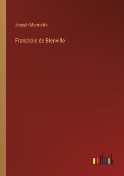 Paperback Franc&#796;ois de Bienville [French] Book