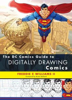Paperback The DC Comics Guide to Digitally Drawing Comics Book